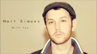 With You -Matt Simons (Audio Only) chords