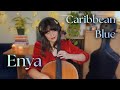 Enya Caribbean Blue Cello Cover