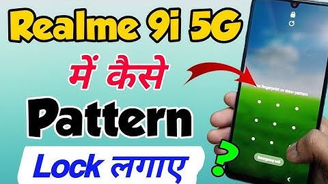 Realme 9i 5G me Pattern lock kaise lagaye | How to Set Pattern Lock setting in Realme 9i 5G