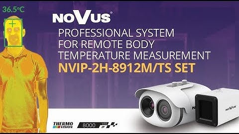 NVIP-2H-8912M/TS thermal camera - Professional system for remote body temperature measurement
