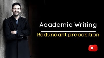 🔹 Academic Writing Tip: Redundant prepositions.