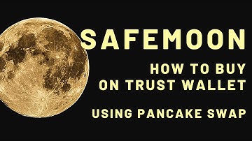 How to buy SafeMoon on Trust Wallet using Pancake Swap (Simple) | 1000% Gain Coin