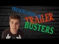 Trailerbusters  cest quoi 