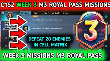 C1S2 WEEK 3 ROYAL PASS MISSION EXPLAINED 🔥 M3 ROYAL PASS MISSIONS 🔥 BGMI WEEK 3 MISSIONS C1S2 M3