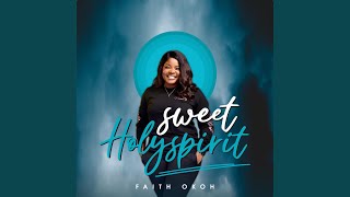 Sweet Holy Spirit