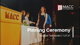 MACC - Surgical Technology Pinning Ceremony - 7/27/21