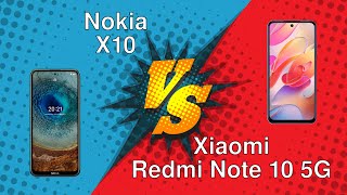 Nokia X10 vs Xiaomi Redmi Note 10 5G