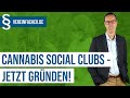 Cannabis Social Club - ab jetzt Anbauverein gründen?!