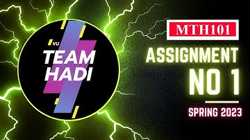 MTH101 ASSIGNMENT NO 1[SPRING 2023 ]