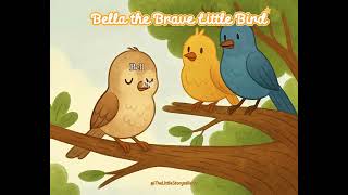 Bella the Brave Little Bird | Learn English Through Story | ESL Listening Practice for Beginners