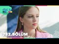 Dizi TV 782. Bölüm | 26 Haziran 2022