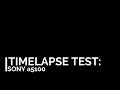 SONY a5100 Timelapse Video