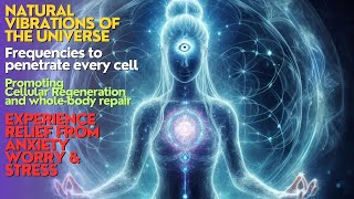 Deepest Healing Frequency Whole Body Repair - 432Hz + 963Hz - Reduces Anxiety and Worry
