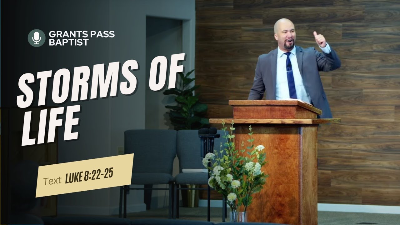 Obeying when it seems too hard — Luke 8:22-25 — sermon video from Grants Pass Baptist Church
