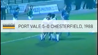 Port Vale 5-0 Chesterfield, 1988
