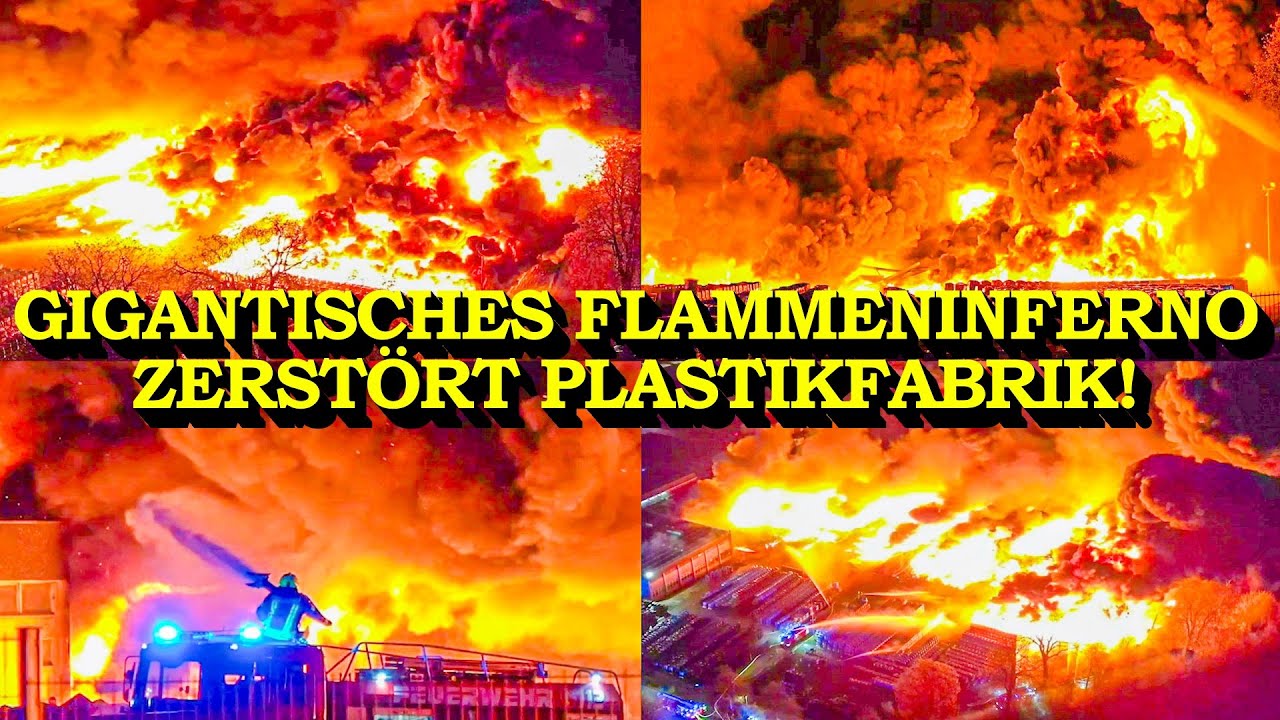 +++ GIGANTISCHES FLAMMENMEER BEI GROSSBRAND +++ PLASTIKFIRMA IN VOLLBRAND | HUNDERTE FEUERWEHRKRÄFTE
