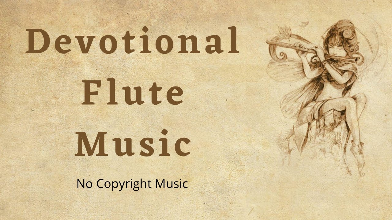 Devotional music no copyright Instrumental flute devotional music