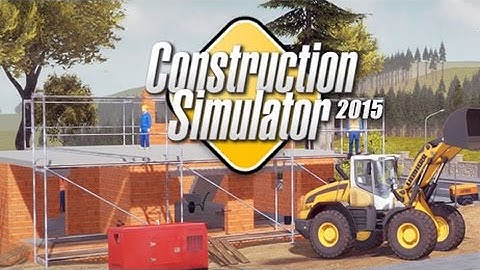 How To Mod Construction Simulator 2015 Money + XP With Cheat Engine