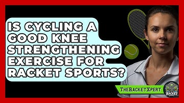 Is Cycling A Good Knee Strengthening Exercise For Racket Sports? - The Racket Xpert