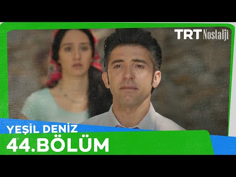 Yeşil Deniz 44.Bölüm