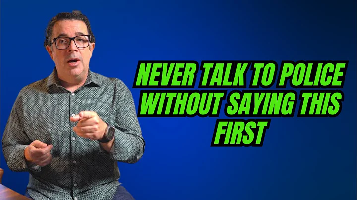 NEVER Talk to Police Without Saying This First