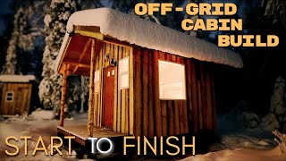 A Cabin Anyone Could Build | Start to Furnished | Off-Grid in Alaska