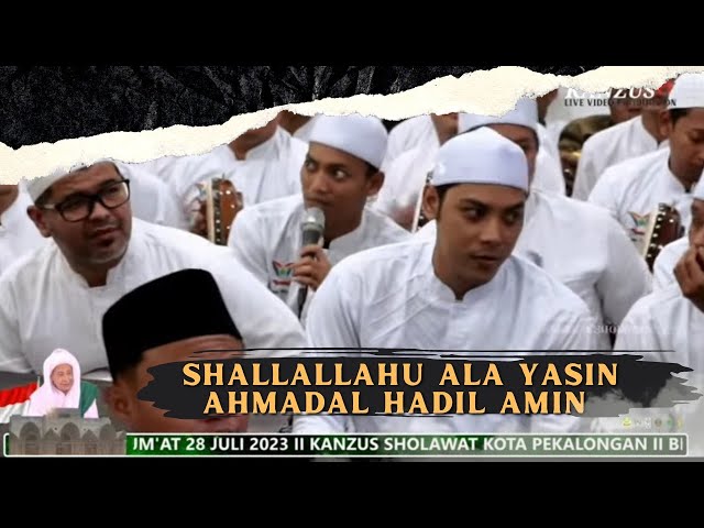 shallallahu ala yasin ahmadal hadil amin  // kliwonan jum'at pagi, 28 juli 2023 class=