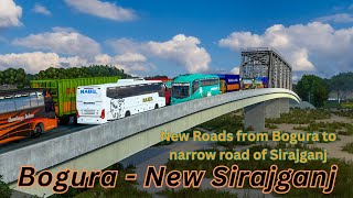 MBD V7.3 : Part 2~ News Roads of Bogura to Sirajganjg|New Sirajganj|Narrow Roads of Sirajganj|