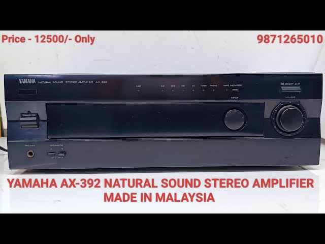 YAMAHA AX-392 NATURAL SOUND STEREO AMPLIFIER Price - 12500/- Only