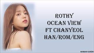 ROTHY - Ocean View ft Chanyeol (Han/Rom/Eng) Lyrics