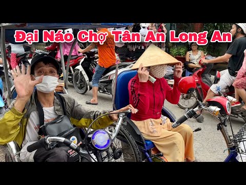 Đại Náo Chợ Tân An Long An Rất Nhiều Hoàn Cảnh Khó Khăn Người Khuyết Tật Rất Đông | Khương Nhựt Minh