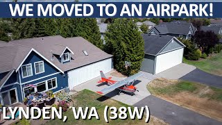 We Moved To An Airpark | Living The Dream | Lynden WA 38W