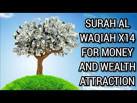 RUQYAH FOR RIZQ MONEY AND WEALTH ATTRACTION SURAH AL WAQIAH X14 FOR MONEY AND WEALTH ATTRACTION 