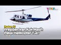 Presiden Iran &#39;Dibiarkan&#39; Pakai Helikopter Tua Produksi AS, Konspirasi?