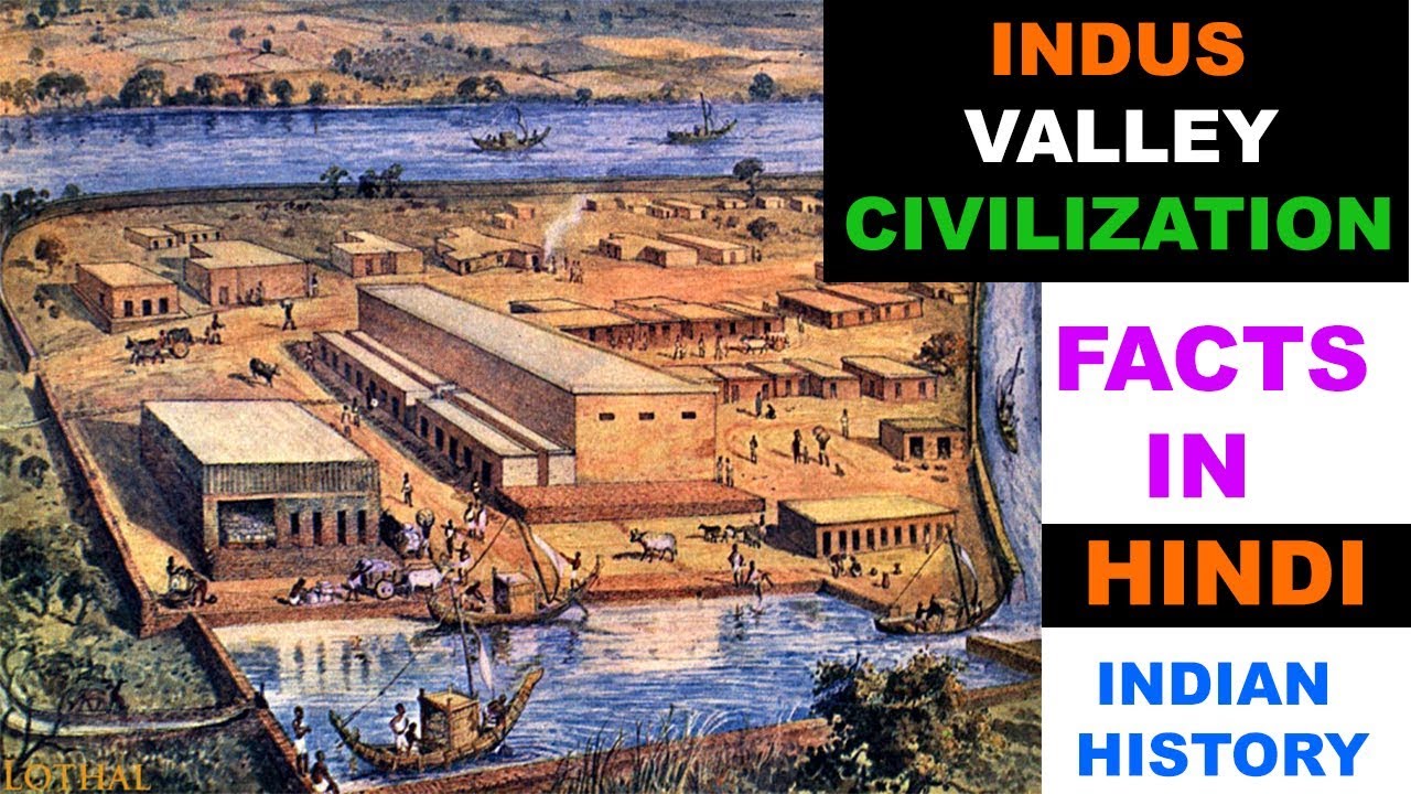 Indus Valley Civilization In Hindi Indian History In Hindi The Ultimate India Youtube