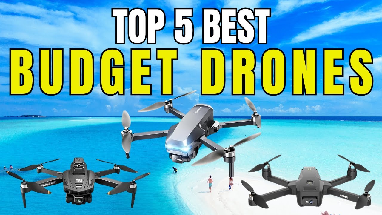 Top 5 Best Budget Drones – Must Watch Before You Buy One! - YouTube