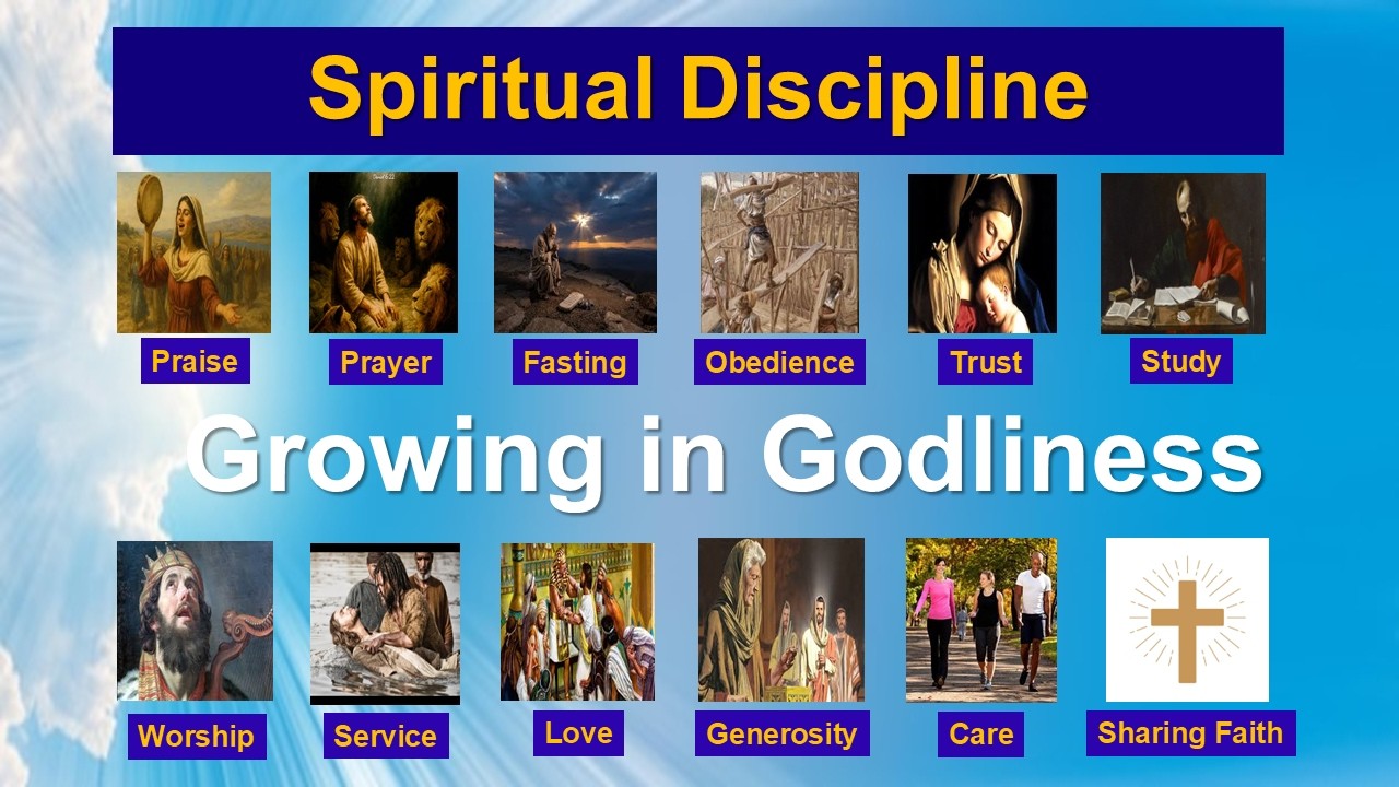 Spiritual Discipline (Growing in Godliness)