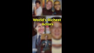 World&#39;s Richest Actors | Popular Actors List