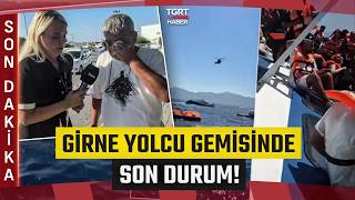 #SONDAKİKA | Girne Yolcu Gemisinde Son Durum: TGRT Haber Geminin Battığı Olay Yerinde!