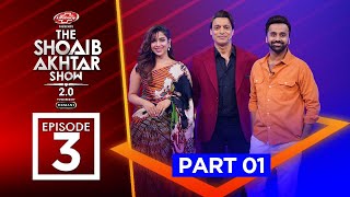 The Shoaib Akhter Show 2.0  | Ep 3| Sonya Hussain & Waseem Badami | Presented by Lifebuoy