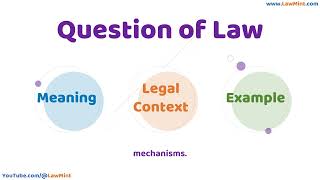 Question of Law Meaning Legal Context & Example Legal Terms Simplified @LawMint
