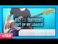 Fitz and The Tantrums - Out Of My League | Bass Cover with Play Along Tabs