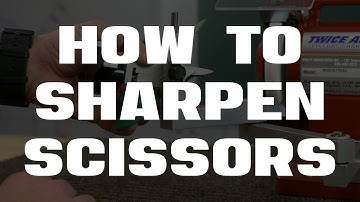 How to Sharpen Scissors on the Twice as Sharp®