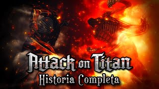 🔴Shingeki no Kyojin HISTORIA COMPLETA | Resumen y Explicación (Detalles, cronología, mapas, etc.)