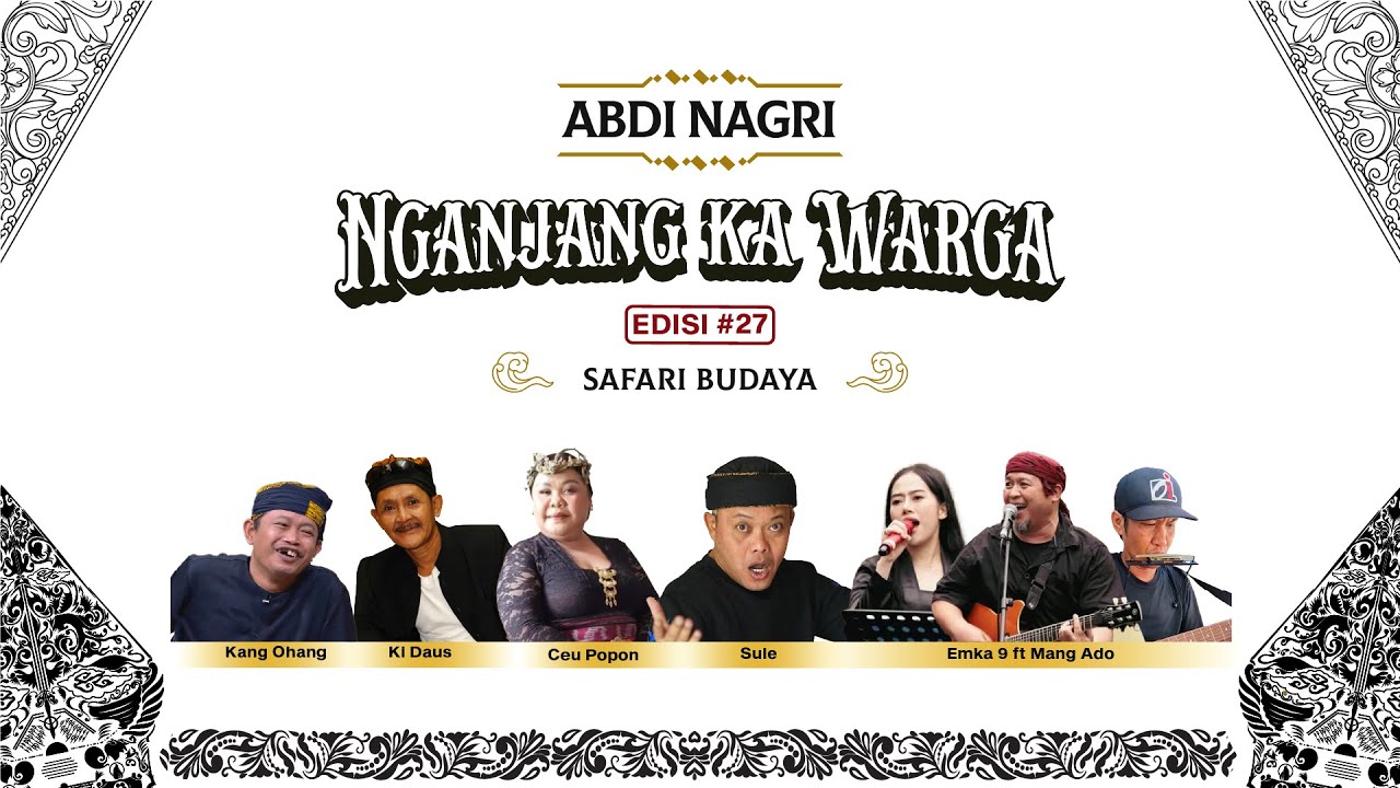 Abdi Nagri Nganjang Ka Warga Edisi #27 (Kabupaten Garut) - Safari Budaya