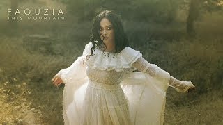 Faouzia - This Mountain - lyrics video
