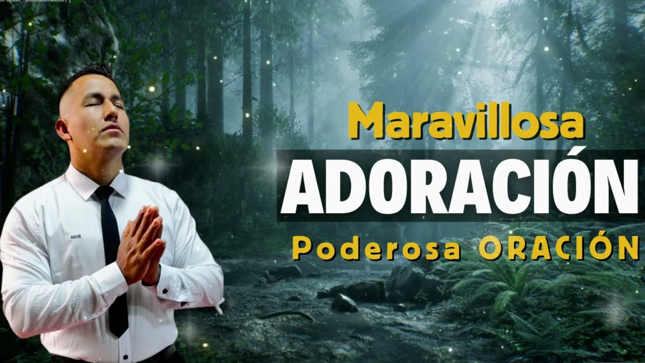 1 Hora con el ESPÍRITU SANTO  en ADORACIÓN y ORACÓN que hacen Llorar