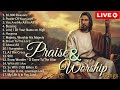 🛑 Reflection of Praise Worship Songs Of All Time✝️ Top 100 Praise And Worship Songs✝️Religious Songs