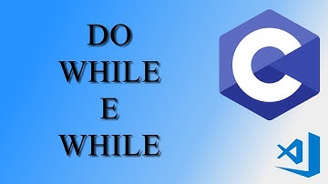 While e Do While em C: Dominando as estruturas de repetição