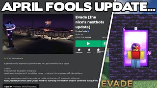 NICO'S NEXTBOTS TURNED INTO EVADE... (APRIL FOOLS UPDATE) | ROBLOX